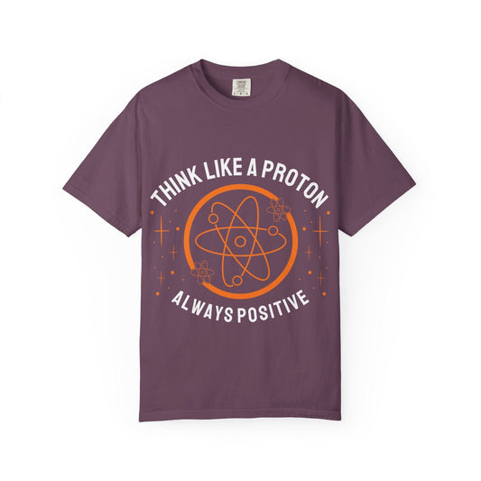 Think Like a Proton Always Positive